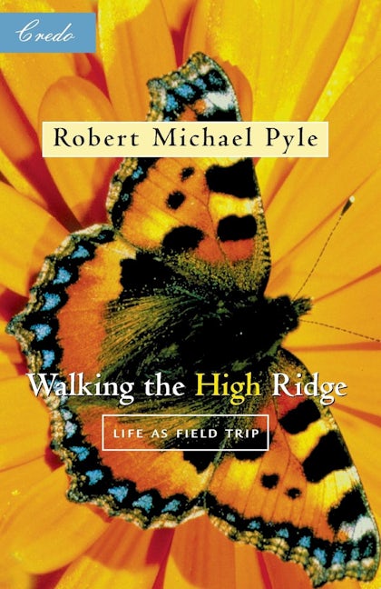 Book cover image for Walking the High Ridge ISBN: 9781571312426
